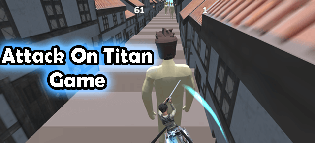 Attack On Titan: Endless 3D Cut Game – New Trending Anime Game